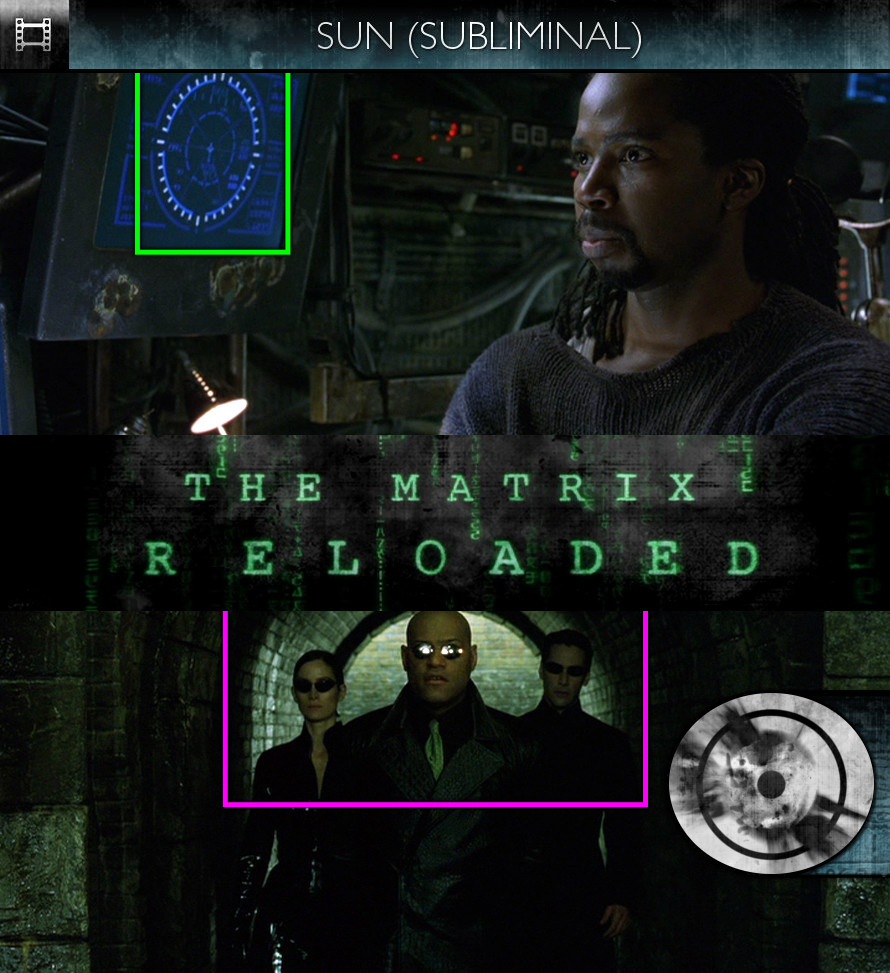 The Matrix Reloaded (2003) - Sun/Solar - Subliminal