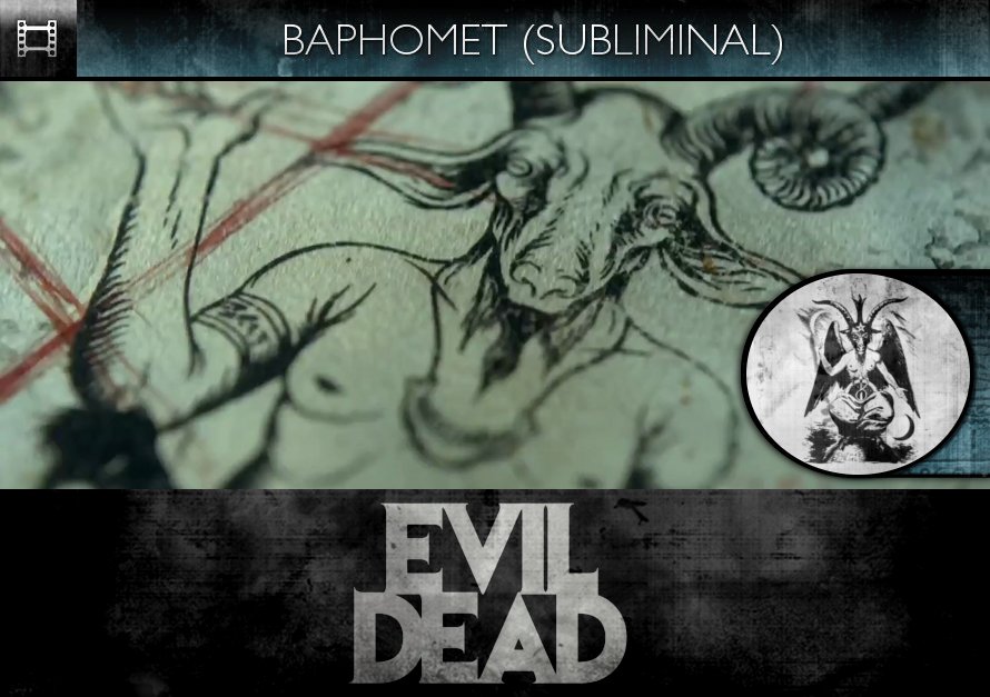 Evil Dead (2013) - Trailer - Baphomet - Subliminal