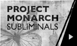 Project Monarch - Subliminals